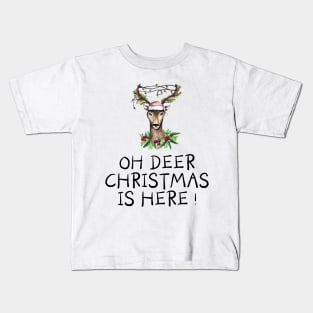 Oh Deer Christmas is here Kids T-Shirt